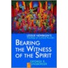 Bearing The Witness Of The Spirit door George Hunsberger