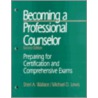 Becoming a Professional Counselor by Michael D. Lewis