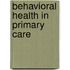 Behavioral Health in Primary Care