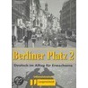 Berliner Platz 2. Intensivtrainer door Lutz Rohrmann
