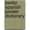 Berlitz Spanish Pocket Dictionary by Unknown