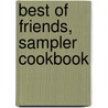 Best of Friends, Sampler Cookbook door Darlene Glantz Skees