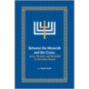 Between The Menorah And The Cross door Stephen Beebe