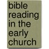 Bible Reading In The Early Church
