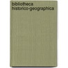 Bibliotheca Historico-Geographica by Theodor Christian Friedrich Enslin