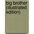 Big Brother (Illustrated Edition)