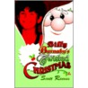 Billy Barnaby's Twisted Christmas by Scott Reeves