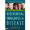 Biochemical Imbalances In Disease by Lorraine Nicolle