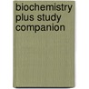 Biochemistry Plus Study Companion door Richard I. Gumport
