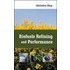Biofuels Refining and Performance