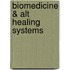 Biomedicine & Alt Healing Systems