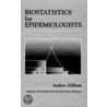 Biostatistics for Epidemiologists door Anders Ahlbom