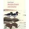 Bird Life Of Coasts And Estuaries door Peter N. Ferns