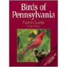 Birds of Pennsylvania Field Guide door Stan Tekiela