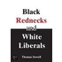 Black Rednecks and White Liberals