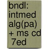 Bndl: Intmed Alg(Pa) + Ms Cd  7ed by Richard N. Aufmann