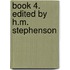 Book 4. Edited By H.M. Stephenson