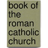 Book of the Roman Catholic Church door Anonymous Anonymous