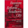 Bossism & Reform in Southern City door James Duane Bolin