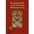 Bracebridge Hall Or The Humorists