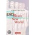 Brave New World. Ab 11. Schuljahr
