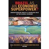 Brazil as an Economic Superpower? door Onbekend