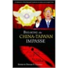 Breaking The China-Taiwan Impasse door Donald S. Zagoria