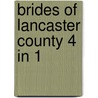 Brides of Lancaster County 4 in 1 door Wanda E. Brunstetter