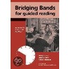 Bridging Bands for Guided Reading door Suzanne Baker