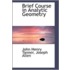 Brief Course In Analytic Geometry