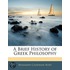 Brief History of Greek Philosophy