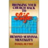 Bringing Your Church Back to Life by Daniel L. Buttry
