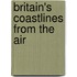Britain's Coastlines From The Air