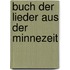 Buch Der Lieder Aus Der Minnezeit