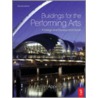 Buildings For The Performing Arts by Ian Appleton