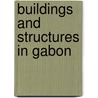 Buildings and Structures in Gabon door Onbekend