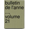 Bulletin de L'Anne ..., Volume 21 door Rouen Soci T. Normand