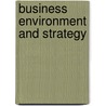 Business Environment and Strategy door Onbekend