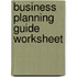 Business Planning Guide Worksheet