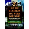 Buy the Business You Work for Now by Christopher Jansen