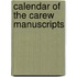 Calendar Of The Carew Manuscripts