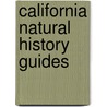 California Natural History Guides door Pw Rundel