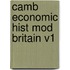 Camb Economic Hist Mod Britain V1