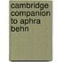 Cambridge Companion To Aphra Behn