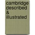 Cambridge Described & Illustrated
