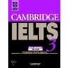Cambridge Ielts 3 Self-Study Pack door University of Cambridge Local Examinations Syndicate