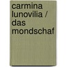 Carmina lunovilia / Das Mondschaf door Christian Morgenstern