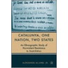 Catalunya, One Nation, Two States door Sonia Alland