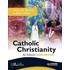 Catholic Christianity For Edexcel