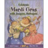 Celebrate Mardi Gras with Joaquin by F. Isabel Campoy